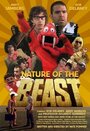 Смотреть «Nature of the Beast» онлайн фильм в хорошем качестве