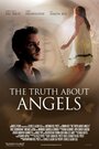 Правда об ангелах (2011) кадры фильма смотреть онлайн в хорошем качестве