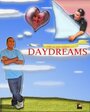 Смотреть «Daydreams» онлайн фильм в хорошем качестве