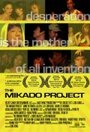 Смотреть «The Mikado Project» онлайн фильм в хорошем качестве