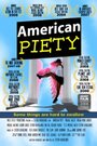 Смотреть «American Piety» онлайн фильм в хорошем качестве