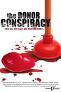The Donor Conspiracy (2007)