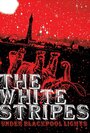 White Stripes: Under Blackpool Lights (2004)