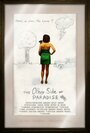 Смотреть «Другая сторона рая» онлайн фильм в хорошем качестве