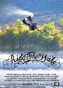 Смотреть «Ride the Wake» онлайн фильм в хорошем качестве
