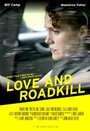 Love and Roadkill (2008) трейлер фильма в хорошем качестве 1080p