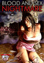 Blood and Sex Nightmare (2008)