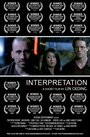Interpretation (2008) трейлер фильма в хорошем качестве 1080p