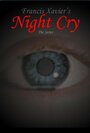 Смотреть «Night Cry» онлайн фильм в хорошем качестве