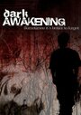 Dark Awakening (2007)