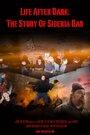 Смотреть «Life After Dark: The Story of Siberia Bar» онлайн фильм в хорошем качестве