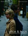 Алиса и Хак (2008) трейлер фильма в хорошем качестве 1080p