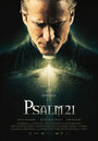 Смотреть «Псалом 21» онлайн фильм в хорошем качестве