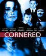 Cornered (2011) трейлер фильма в хорошем качестве 1080p