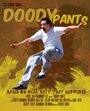 Doody Pants (2008)