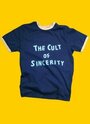 The Cult of Sincerity (2008)
