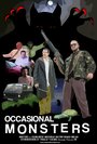 Occasional Monsters (2008)