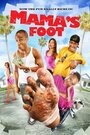 Mama's Foot (2007)