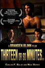 13 минут или около того... (2008) трейлер фильма в хорошем качестве 1080p