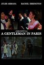 Смотреть «Un gentilhomme à Paris» онлайн фильм в хорошем качестве