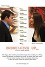 Смотреть «Unbreaking Up» онлайн фильм в хорошем качестве