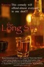 Смотреть «The Long Shot» онлайн фильм в хорошем качестве