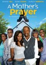 Смотреть «A Mother's Prayer» онлайн фильм в хорошем качестве