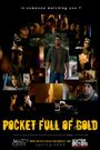 Pocket Full of Gold (2009) кадры фильма смотреть онлайн в хорошем качестве