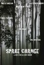Spare Change (2007) трейлер фильма в хорошем качестве 1080p