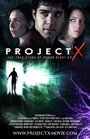 Project X: The True Story of Power Plant 67 (2007) скачать бесплатно в хорошем качестве без регистрации и смс 1080p