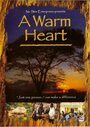 A Warm Heart (2005)