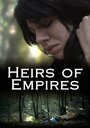 Heirs of Empires (2009)