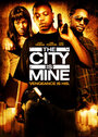The City Is Mine (2008) скачать бесплатно в хорошем качестве без регистрации и смс 1080p