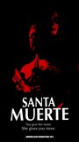 Смотреть «Санта-Муэрте» онлайн фильм в хорошем качестве