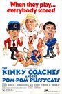 Смотреть «The Kinky Coaches and the Pom Pom Pussycats» онлайн фильм в хорошем качестве