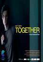 Вместе (2009) трейлер фильма в хорошем качестве 1080p
