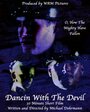 Dancin with the Devil (2005)