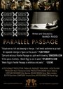 Смотреть «Parallel Passage» онлайн фильм в хорошем качестве