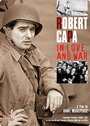 Смотреть «Роберт Капа в любви и на войне» онлайн фильм в хорошем качестве