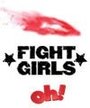 Смотреть «Fight Girls» онлайн фильм в хорошем качестве