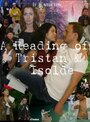 Чтение 'Тристана и Изольды' (2009)