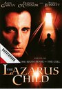Дитя Лазаря (2005) кадры фильма смотреть онлайн в хорошем качестве