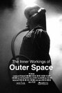 The Inner Workings of Outer Space (2009) кадры фильма смотреть онлайн в хорошем качестве