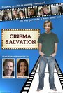 Cinema Salvation (2010) кадры фильма смотреть онлайн в хорошем качестве