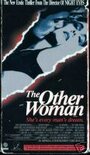 Смотреть «Другая женщина» онлайн фильм в хорошем качестве