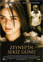 Восемь дней Зейнеп (2007) кадры фильма смотреть онлайн в хорошем качестве