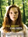 Все хорошие дети (2010) трейлер фильма в хорошем качестве 1080p