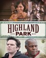 Парк Хайленд (2013) трейлер фильма в хорошем качестве 1080p