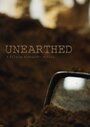 Unearthed (2009)