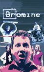 Смотреть «Bromine» онлайн фильм в хорошем качестве